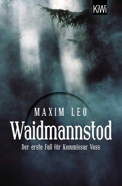 Waidmannstod / Kommissar Voss Bd.1 von Kiepenheuer & Witsch